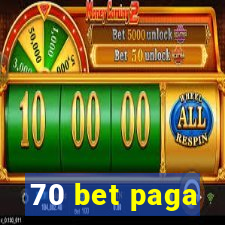 70 bet paga